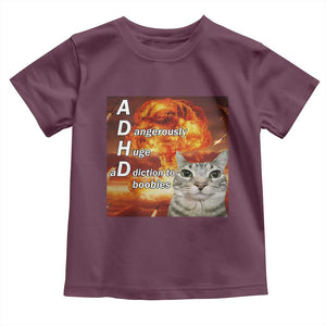 ADHD Cat Meme Toddler T Shirt Funny Kitty Flames Neurodivergent Gen Z TS10 Maroon Print Your Wear