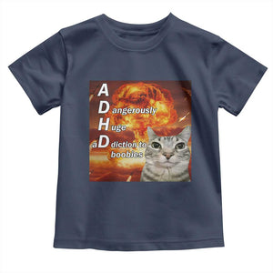 ADHD Cat Meme Toddler T Shirt Funny Kitty Flames Neurodivergent Gen Z TS10 Navy Print Your Wear