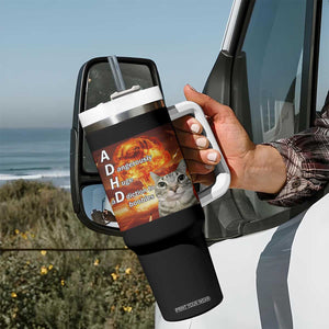 ADHD Cat Meme Tumbler With Handle Funny Kitty Flames Neurodivergent Gen Z TS10 Print Your Wear