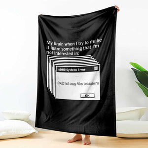 ADHD Meme Throw Blanket Funny System Error Neurodivergent Humor TS10 Print Your Wear
