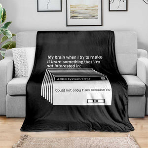 ADHD Meme Throw Blanket Funny System Error Neurodivergent Humor TS10 Print Your Wear