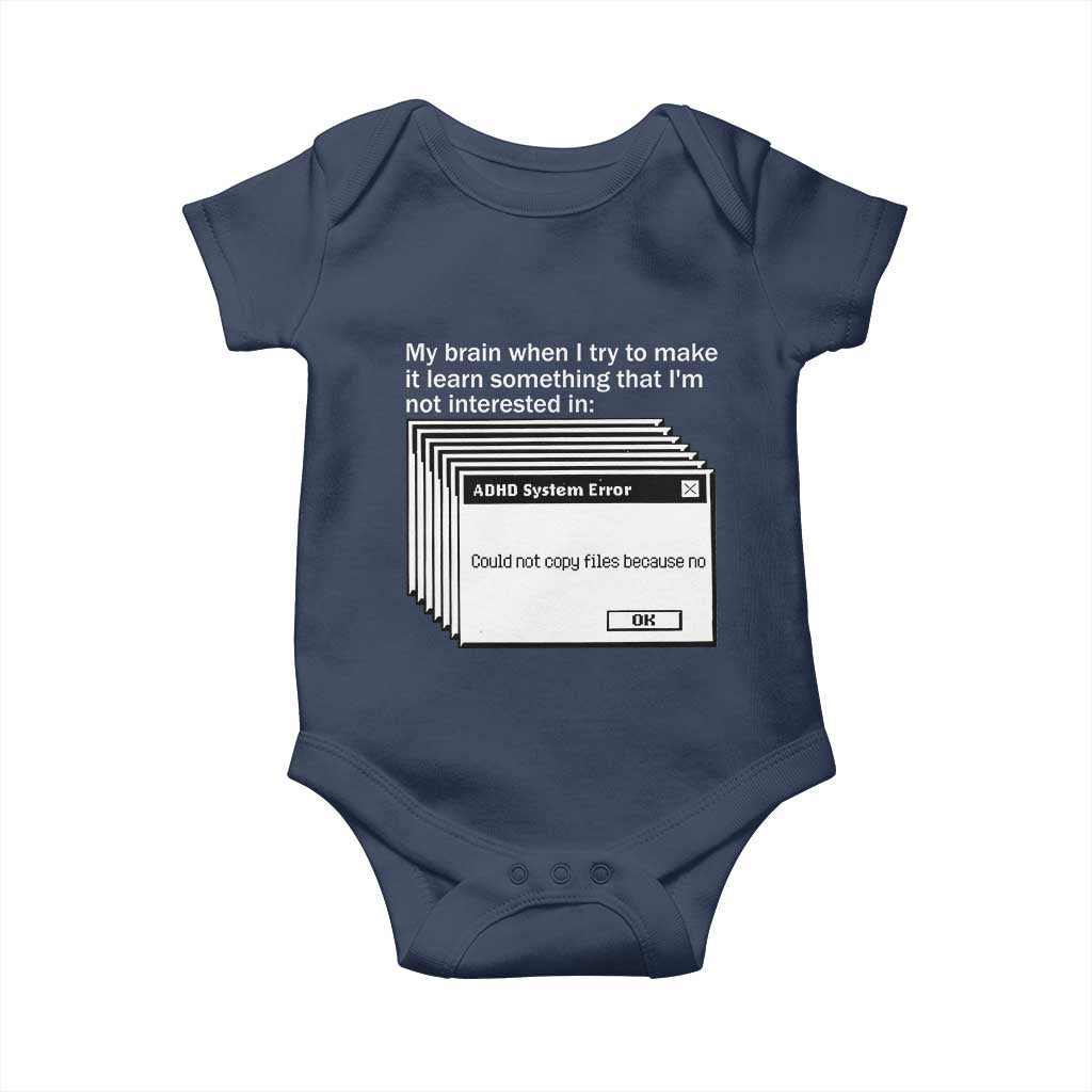 ADHD Meme Baby Onesie Funny System Error Neurodivergent Humor TS10 Navy Print Your Wear