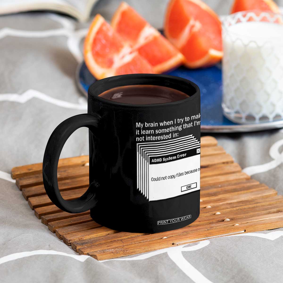 ADHD Meme Coffee Mug Funny System Error Neurodivergent Humor TS10 Print Your Wear