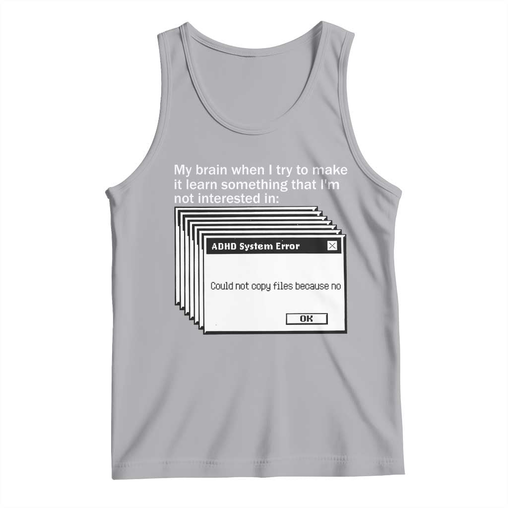 ADHD Meme Tank Top Funny System Error Neurodivergent Humor TS10 Athletic Heather Print Your Wear