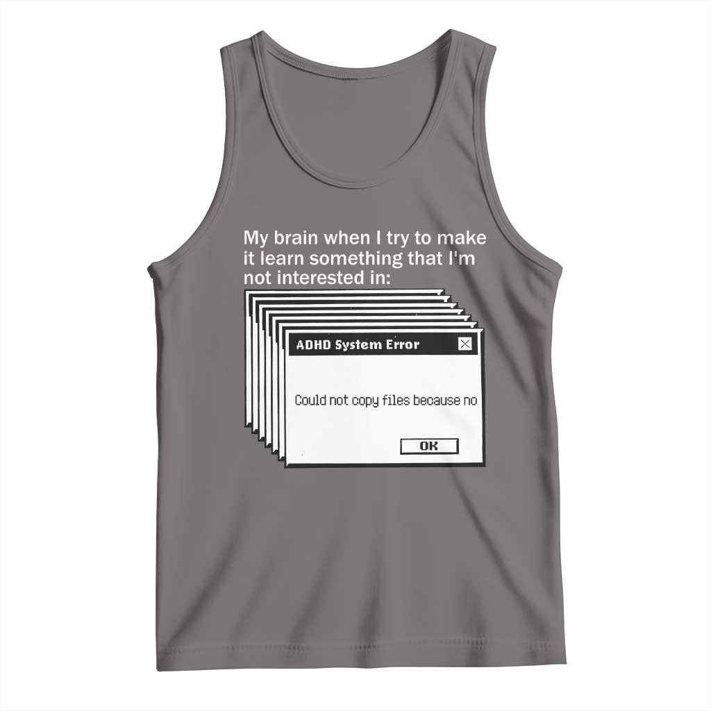 ADHD Meme Tank Top Funny System Error Neurodivergent Humor TS10 Deep Heather Print Your Wear