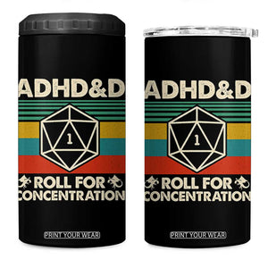 ADHD&D Roll for Concentration 4 in 1 Can Cooler Tumbler Retro 90s ADHD Roll For Concentration Funny Gamer TS10 One Size: 16 oz Black Print Your Wear