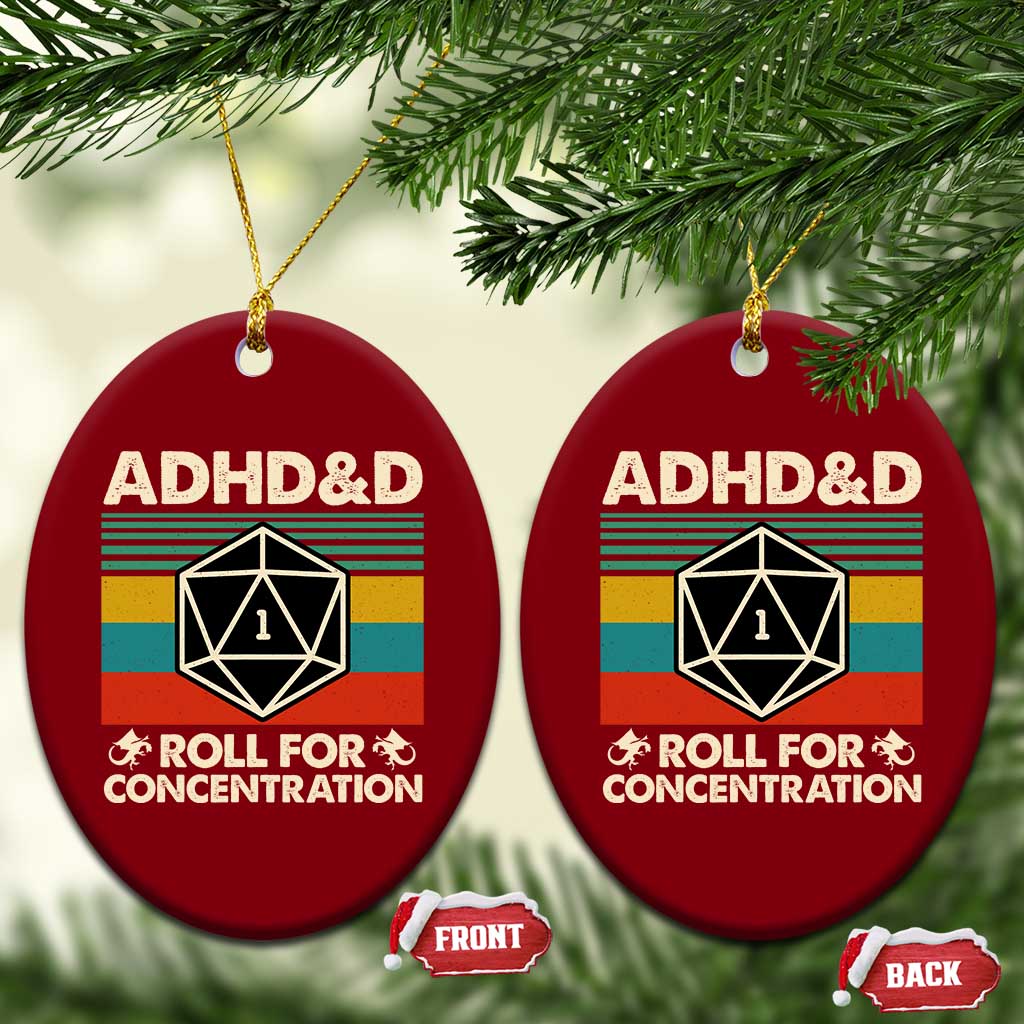 ADHD&D Roll for Concentration Ceramic Ornament Retro 90s ADHD Roll For Concentration Funny Gamer TS10 Print Your Wear