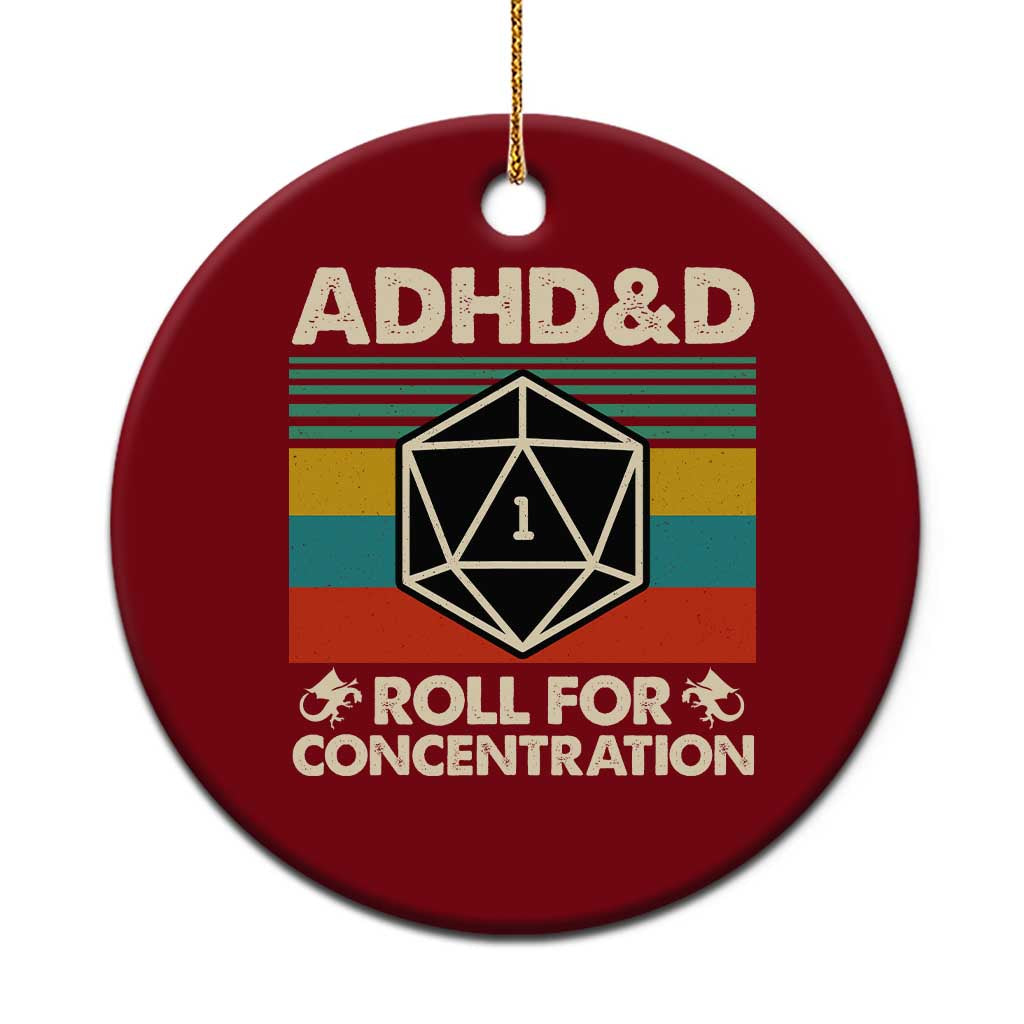 ADHD&D Roll for Concentration Ceramic Ornament Retro 90s ADHD Roll For Concentration Funny Gamer TS10 1pc Red Print Your Wear