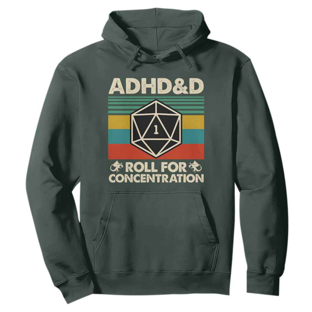 ADHD&D Roll for Concentration Hoodie Retro 90s ADHD Roll For Concentration Funny Gamer TS10 Dark Forest Green Print Your Wear