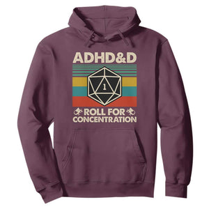 ADHD&D Roll for Concentration Hoodie Retro 90s ADHD Roll For Concentration Funny Gamer TS10 Maroon Print Your Wear