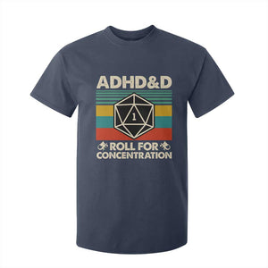 ADHD&D Roll for Concentration T Shirt For Kid Retro 90s ADHD Roll For Concentration Funny Gamer TS10 Navy Print Your Wear