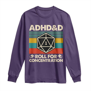 ADHD&D Roll for Concentration Long Sleeve Shirt Retro 90s ADHD Roll For Concentration Funny Gamer TS10 Purple Print Your Wear