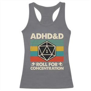 ADHD&D Roll for Concentration Racerback Tank Top Retro 90s ADHD Roll For Concentration Funny Gamer TS10 Charcoal Print Your Wear