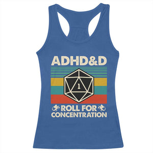 ADHD&D Roll for Concentration Racerback Tank Top Retro 90s ADHD Roll For Concentration Funny Gamer TS10 Royal Blue Print Your Wear