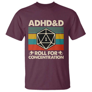 ADHD&D Roll for Concentration T Shirt Retro 90s ADHD Roll For Concentration Funny Gamer TS10 Maroon Print Your Wear