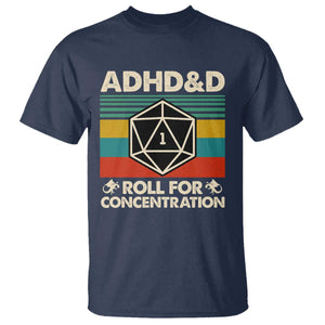 ADHD&D Roll for Concentration T Shirt Retro 90s ADHD Roll For Concentration Funny Gamer TS10 Navy Print Your Wear