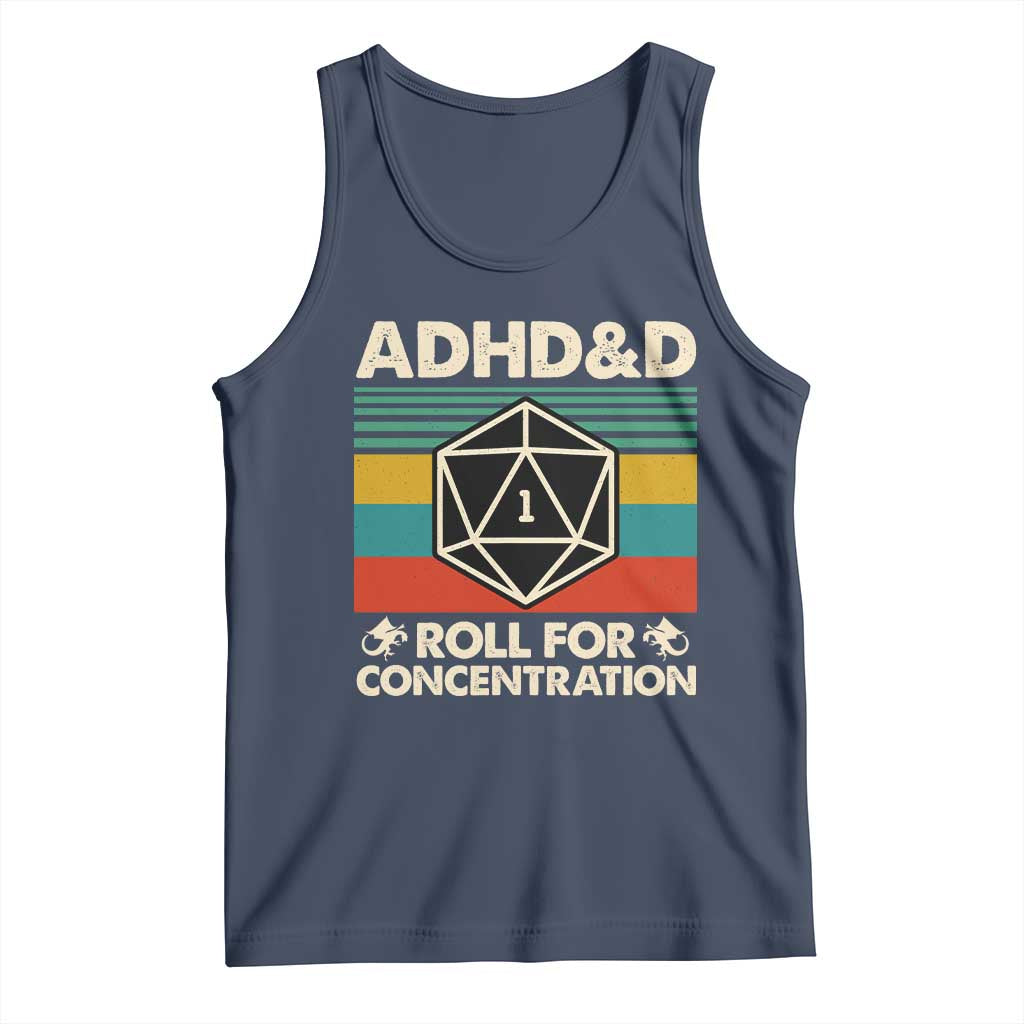 ADHD&D Roll for Concentration Tank Top Retro 90s ADHD Roll For Concentration Funny Gamer TS10 Navy Print Your Wear
