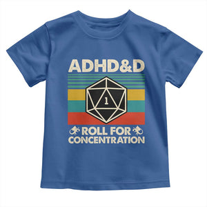 ADHD&D Roll for Concentration Toddler T Shirt Retro 90s ADHD Roll For Concentration Funny Gamer TS10 Royal Blue Print Your Wear