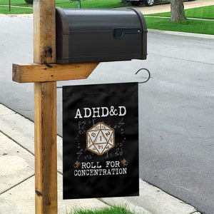 ADHD&D Roll for Concentration Garden Flag ADHD Roll For Concentration Funny Gamer TS10 Print Your Wear