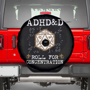 ADHD&D Roll for Concentration Spare Tire Cover ADHD Roll For Concentration Funny Gamer TS10 Black Print Your Wear