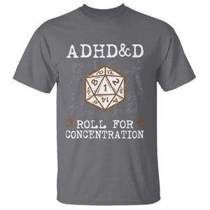 ADHD&D Roll for Concentration T Shirt ADHD Roll For Concentration Funny Gamer TS10 Charcoal Print Your Wear