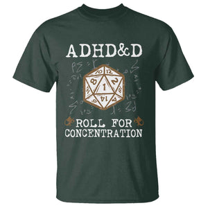 ADHD&D Roll for Concentration T Shirt ADHD Roll For Concentration Funny Gamer TS10 Dark Forest Green Print Your Wear