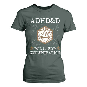 ADHD&D Roll for Concentration T Shirt For Women ADHD Roll For Concentration Funny Gamer TS10 Dark Forest Green Print Your Wear