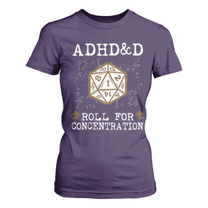 ADHD&D Roll for Concentration T Shirt For Women ADHD Roll For Concentration Funny Gamer TS10 Purple Print Your Wear
