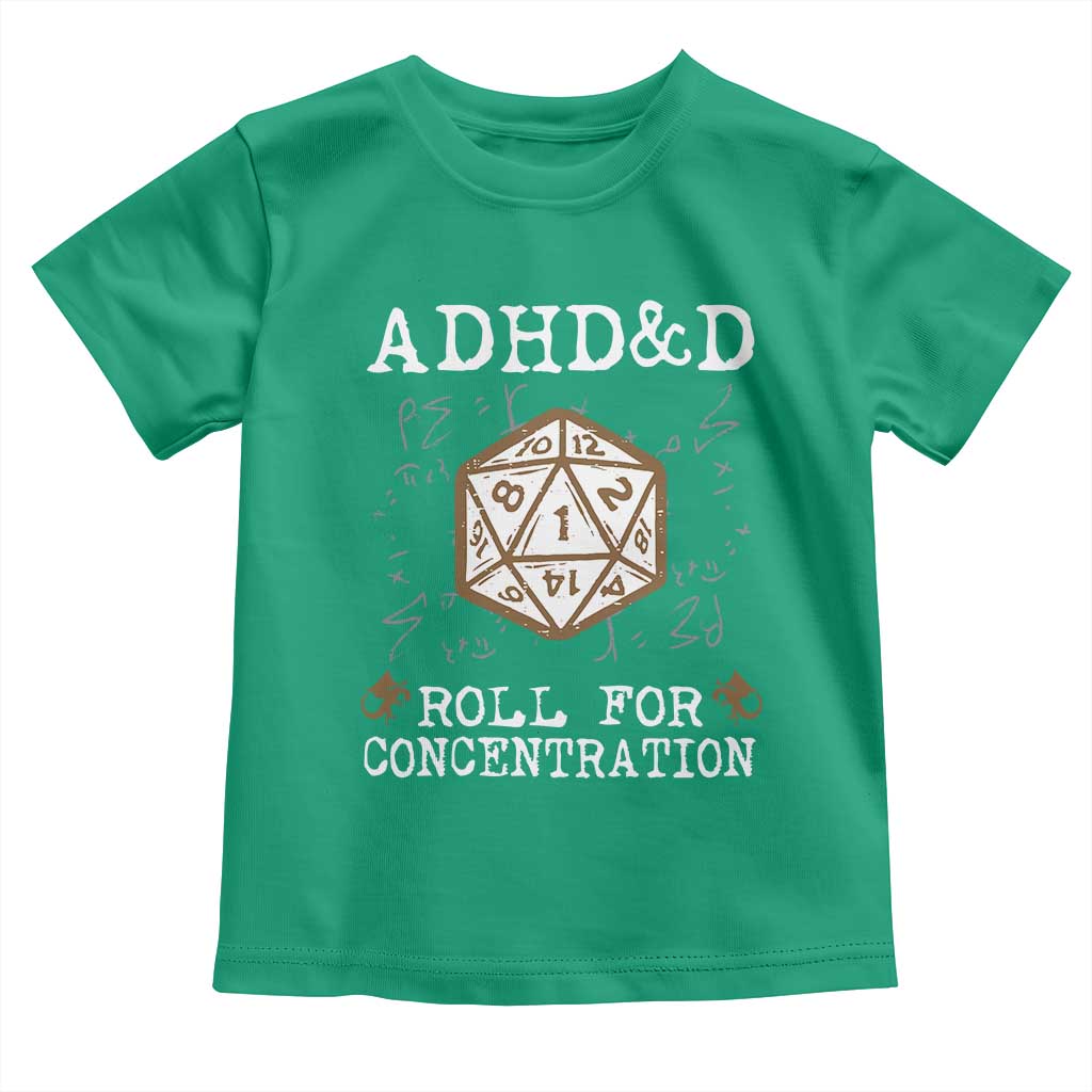 ADHD&D Roll for Concentration Toddler T Shirt ADHD Roll For Concentration Funny Gamer TS10 Irish Green Print Your Wear