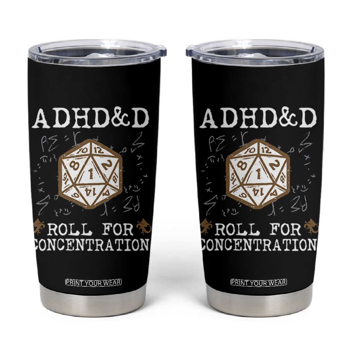 ADHD&D Roll for Concentration Tumbler Cup ADHD Roll For Concentration Funny Gamer TS10 Black Print Your Wear