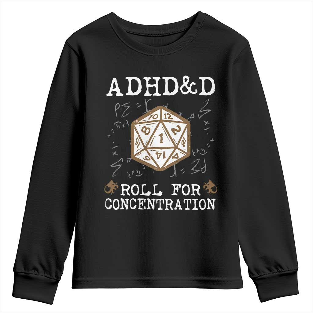 ADHD&D Roll for Concentration Youth Sweatshirt ADHD Roll For Concentration Funny Gamer TS10 Black Print Your Wear