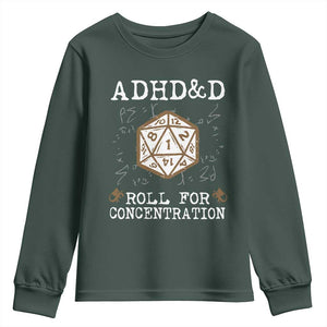 ADHD&D Roll for Concentration Youth Sweatshirt ADHD Roll For Concentration Funny Gamer TS10 Dark Forest Green Print Your Wear