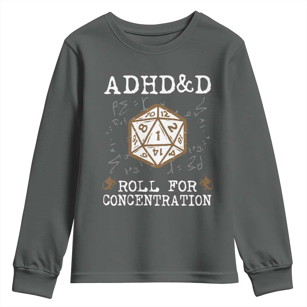 ADHD&D Roll for Concentration Youth Sweatshirt ADHD Roll For Concentration Funny Gamer TS10 Dark Heather Print Your Wear
