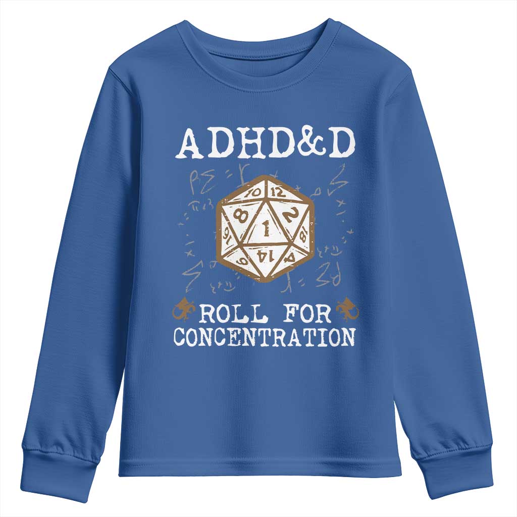 ADHD&D Roll for Concentration Youth Sweatshirt ADHD Roll For Concentration Funny Gamer TS10 Royal Blue Print Your Wear