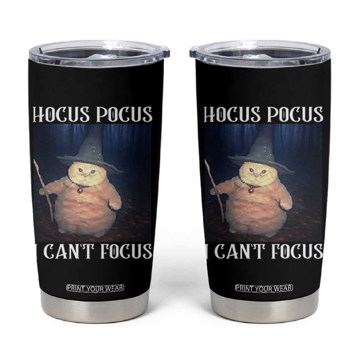 ADHD Cat Meme Tumbler Cup Neurodivergent Wizard Cat I Cant Focus TS10 Black Print Your Wear