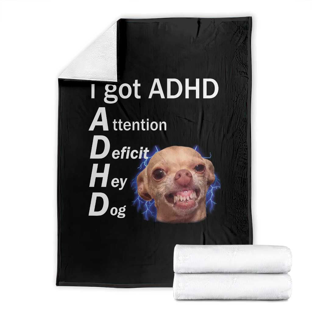 Funny ADHD Dog Meme Throw Blanket Attention Deficit Hey Dog Humor Lovers TS10 Black Print Your Wear