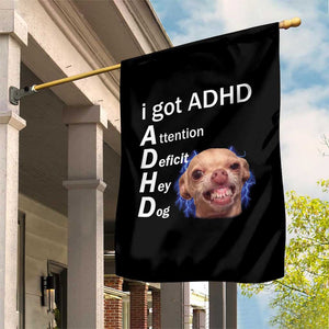 Funny ADHD Dog Meme Garden Flag Attention Deficit Hey Dog Humor Lovers TS10 Print Your Wear