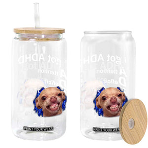 Funny ADHD Dog Meme Glass Can Attention Deficit Hey Dog Humor Lovers TS10 Print Your Wear