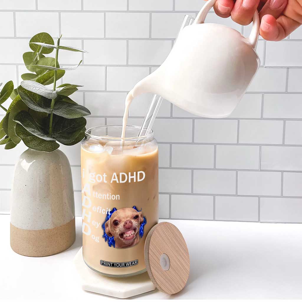 Funny ADHD Dog Meme Glass Can Attention Deficit Hey Dog Humor Lovers TS10 Print Your Wear