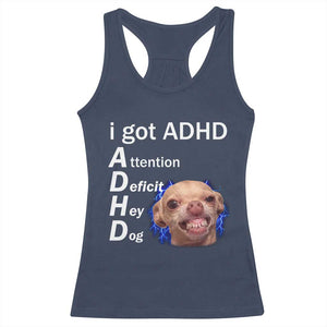 Funny ADHD Dog Meme Racerback Tank Top Attention Deficit Hey Dog Humor Lovers TS10 Navy Print Your Wear