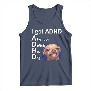 Funny ADHD Dog Meme Tank Top Attention Deficit Hey Dog Humor Lovers TS10 Navy Print Your Wear
