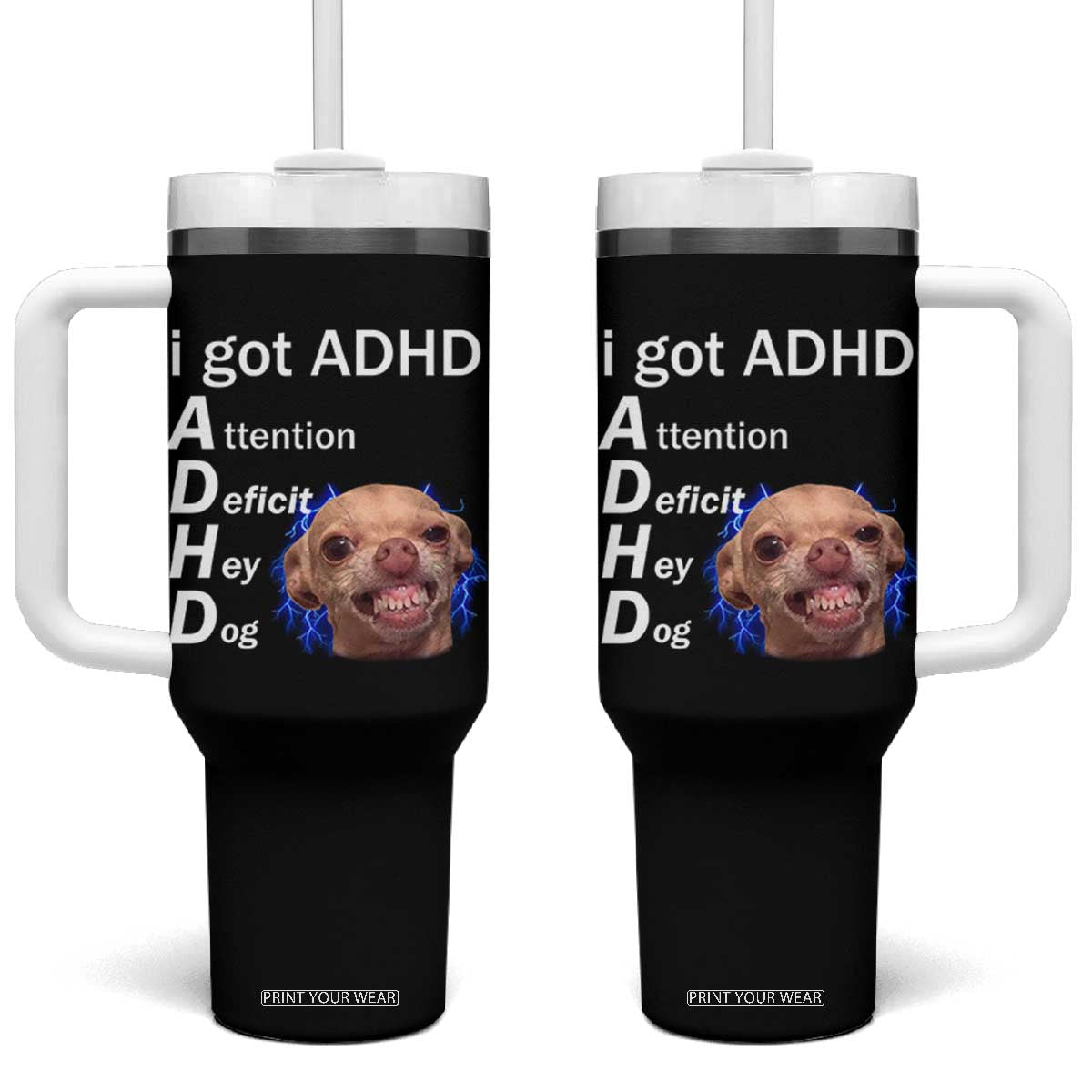 Funny ADHD Dog Meme Tumbler With Handle Attention Deficit Hey Dog Humor Lovers TS10 One Size: 40 oz Black Print Your Wear