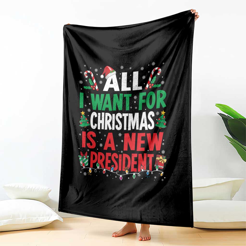 All I Want for Christmas Is A New President Throw Blanket Subtle FDT Sarcastic Holiday TS10 Print Your Wear