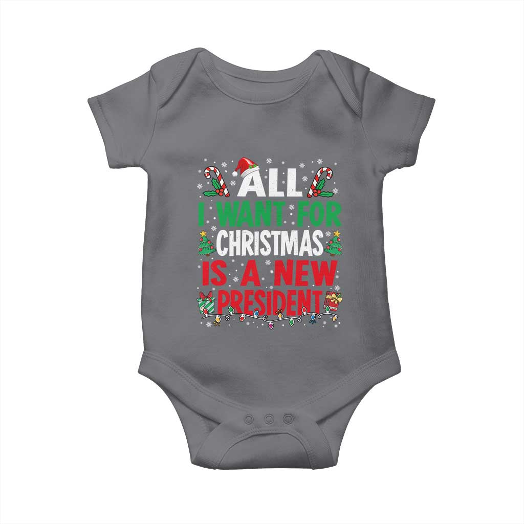 All I Want for Christmas Is A New President Baby Onesie Subtle FDT Sarcastic Holiday TS10 Charcoal Print Your Wear