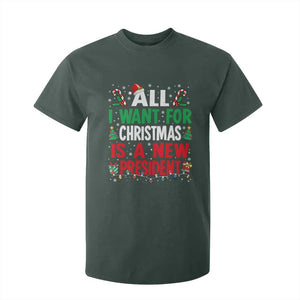 All I Want for Christmas Is A New President T Shirt For Kid Subtle FDT Sarcastic Holiday TS10 Dark Forest Green Print Your Wear