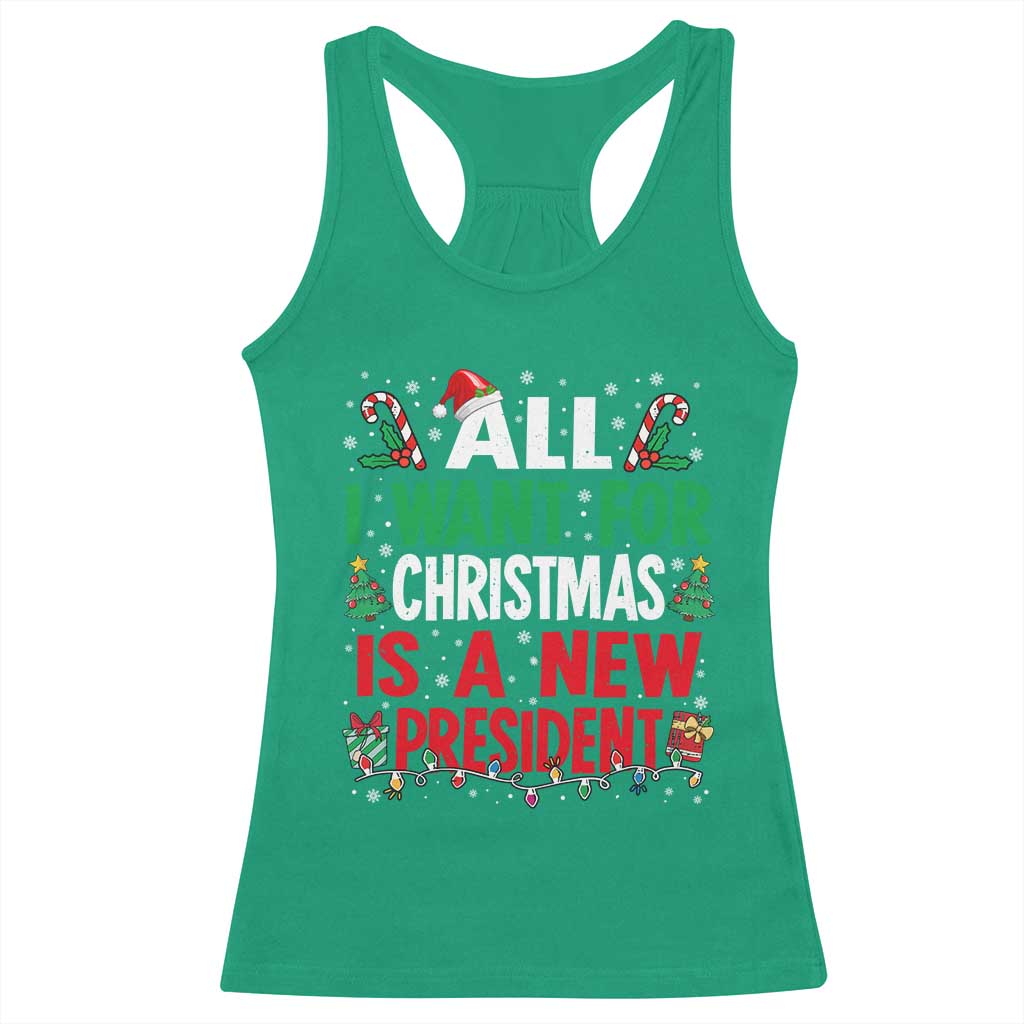 All I Want for Christmas Is A New President Racerback Tank Top Subtle FDT Sarcastic Holiday - Print Your Wear