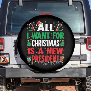 All I Want for Christmas Is A New President Spare Tire Cover Subtle FDT Sarcastic Holiday TS10 No hole Black Print Your Wear