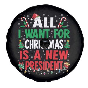 All I Want for Christmas Is A New President Spare Tire Cover Subtle FDT Sarcastic Holiday TS10 Print Your Wear