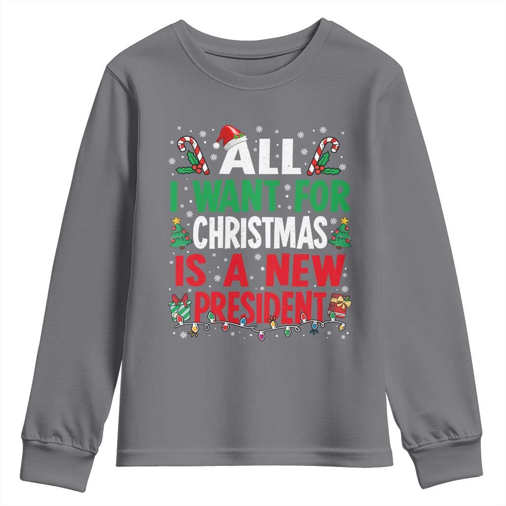 All I Want for Christmas Is A New President Youth Sweatshirt Subtle FDT Sarcastic Holiday TS10 Charcoal Print Your Wear