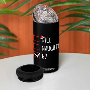 67 Christmas 4 in 1 Can Cooler Tumbler Funny Nice Naughty Six Seven 6 7 Meme Brain Rot TS10 Print Your Wear